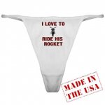 i_love_to_ride_his_rocket_classic_thong.jpg