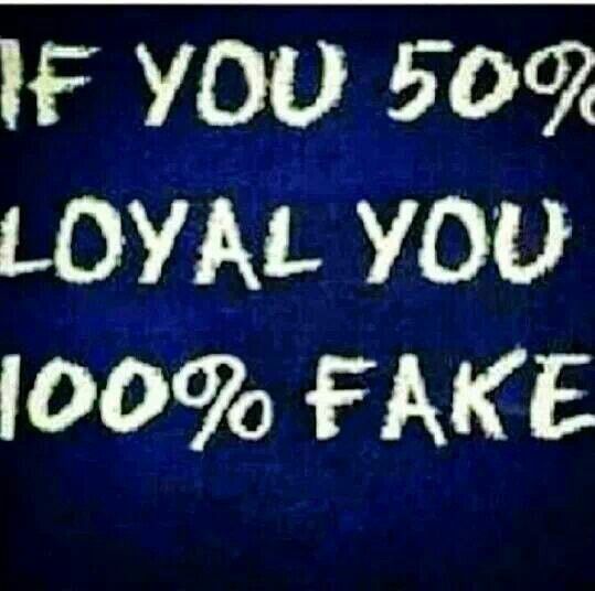 099d9702e9ca3a7f37fe0a9a200df2b1--fake-quotes-loyalty.jpg